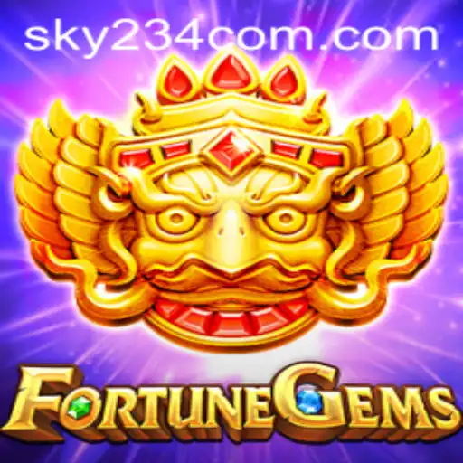 Exploring the Enchanting World of FortuneGems with SKY234